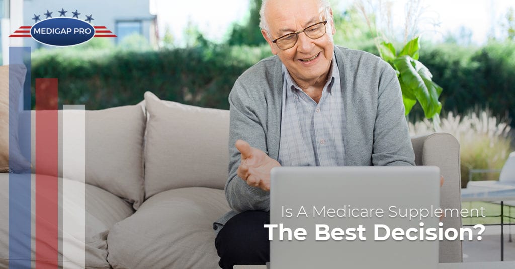 Is A Medicare Supplement The Best Decision